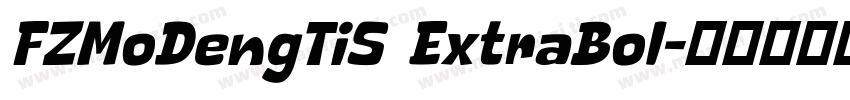 FZMoDengTiS ExtraBol字体转换